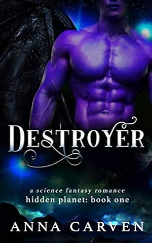 Destroyer by Anna Carven