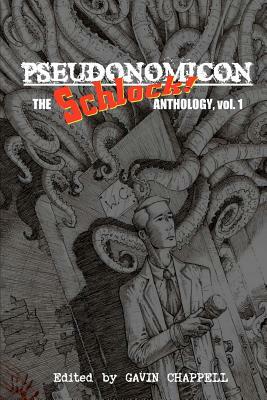 Pseudonomicon: Schlock Webzine by James Talbot, Gavin Roach, James Rhodes