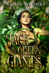 Jack and the Queen of Giants by Amber Withers