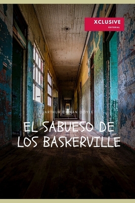 El Sabueso de Los Baskerville by Arthur Conan Doyle