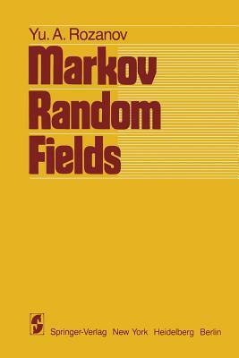 Markov Random Fields by Y. A. Rozanov