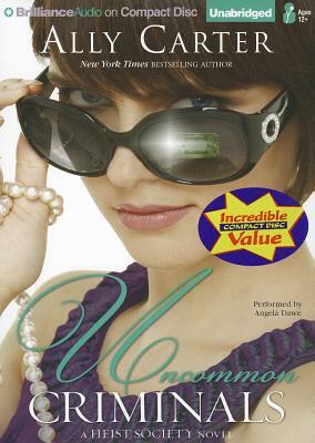 Uncommon Criminals by Ally Carter