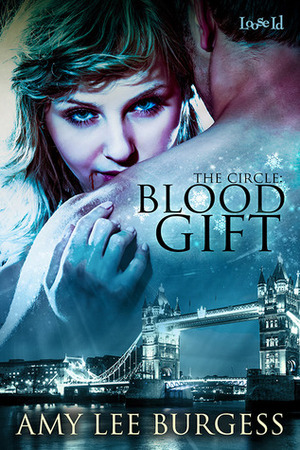 Blood Gift by Amy Lee Burgess