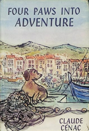 Four Paws Into Adventure by Claude Cénac