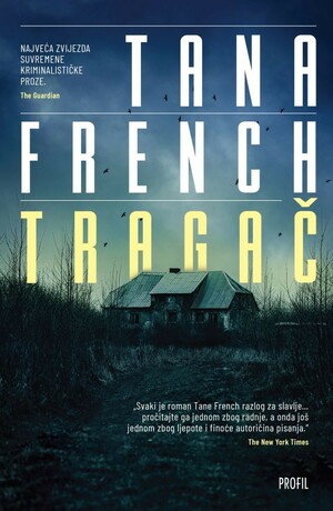 Tragač by Tana French