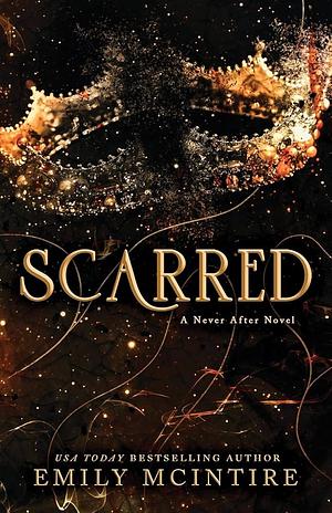 Scarred by Emily McIntire