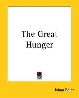 Great Hunger by Johan Bojer