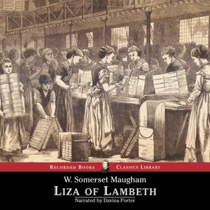 Liza of Lambeth by W. Somerset Maugham