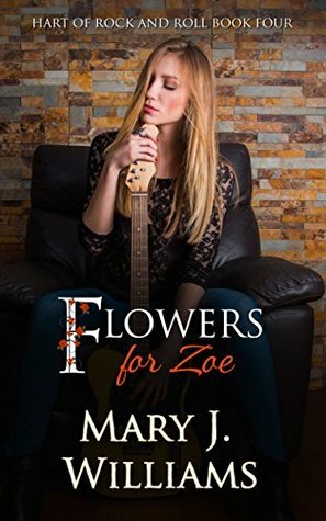 Flowers for Zoe by Mary J. Williams