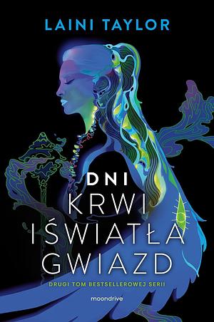 Dni krwi i światła by Laini Taylor