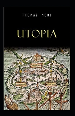 Thomas More: Utopia-Original Edition(Annotated) by Thomas More