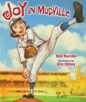 Joy in Mudville by Robert Raczka