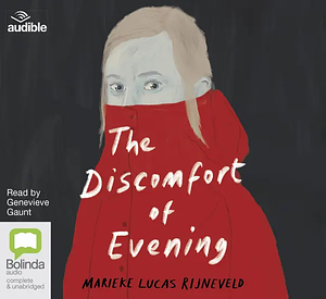 The Discomfort of Evening by Lucas Rijneveld