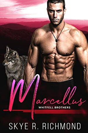 Marcellus by Skye R. Richmond