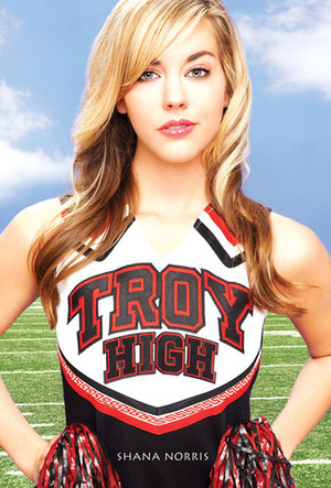 Troy High by Shana Norris