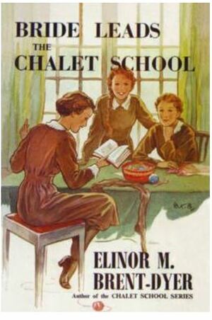 Bride Leads the Chalet School by Elinor M. Brent-Dyer