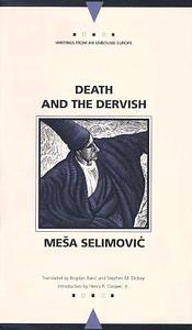 Death and the Dervish by Meša Selimović