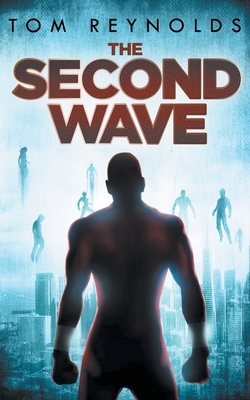 The Second Wave by Tom Reynolds