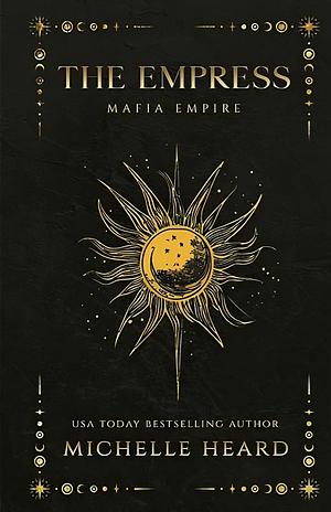The Empress by Michelle Heard