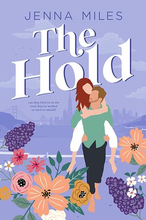 The Hold by Jenna Miles