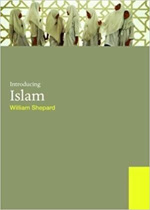 Introducing Islam by William Shepard