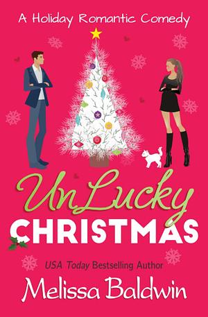 Unlucky Christmas by Melissa Baldwin, Melissa Baldwin