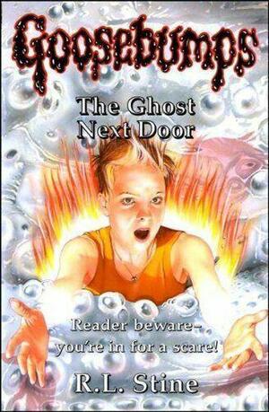 The Ghost Next Door by R.L. Stine