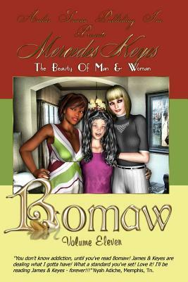 Bomaw - Volume Eleven: The Beauty Of Man and Woman by Mercedes Keyes