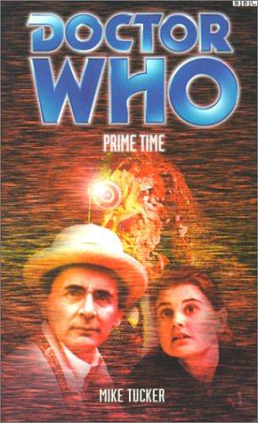 Doctor Who: Prime Time by Mike Tucker
