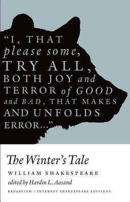 The Winter's Tale: A Broadview Internet Shakespeare Edition by William Shakespeare