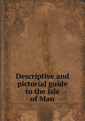 A Pictorial and Descriptive Guide to the Channel Islands, with excursions to Brittany and Normandy (Red Guide) by Ward, Lock and Co.