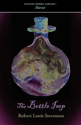 The Bottle Imp by Robert Louis Stevenson