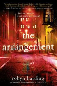 The Arrangement by Robyn Harding