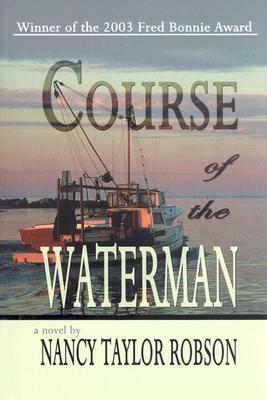 Course of the Waterman by Nancy Taylor Robson