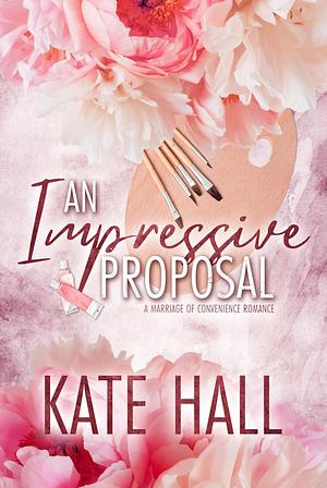 An Impressive Proposal by Kate Hall