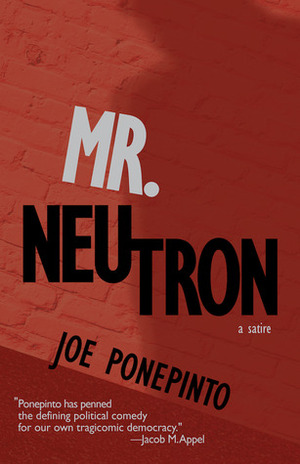 Mr. Neutron by Joe Ponepinto