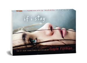 If I Stay by Gayle Forman