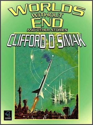 Worlds without End by Clifford D. Simak