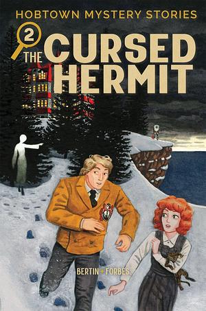 The Cursed Hermit by Kris Bertin, Alexander Forbes