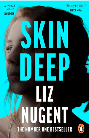 Skin Deep by Liz Nugent