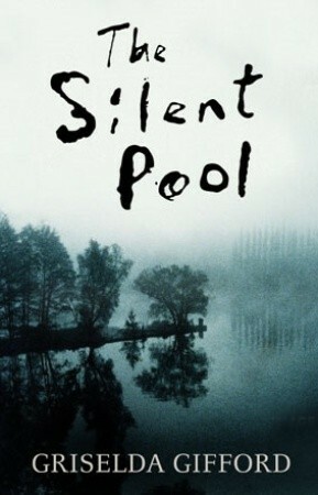 The Silent Pool by Griselda Gifford