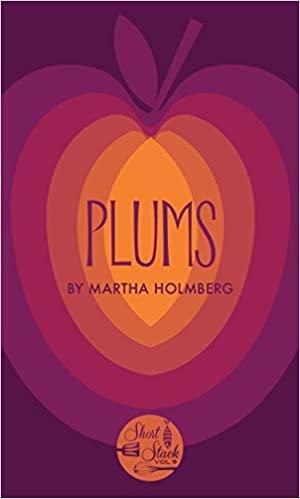 Plums by Martha Holmberg