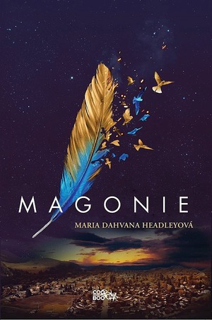 Magonie by Maria Dahvana Headley