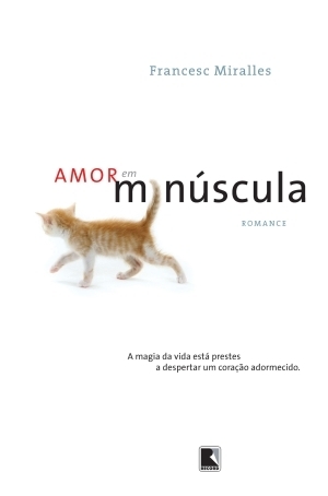 Amor em Minúscula by Francesc Miralles