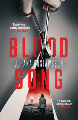 Blood Song, Volume 3 by Johana Gustawsson