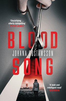 Blood Song by Johana Gustawsson