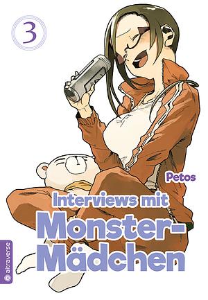 Interviews mit Monster-Mädchen, Band 3 by Petos