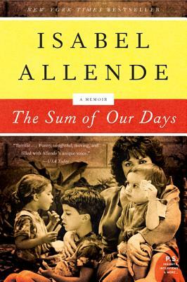 The Sum of Our Days by Isabel Allende