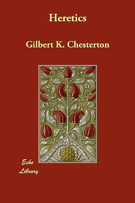 Heretics by G.K. Chesterton