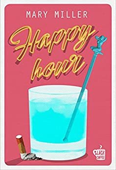 Happy Hour by Miller Mary